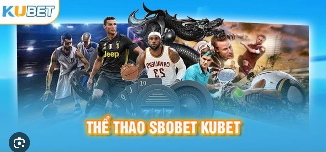 Tham gia cá cược đơn giản, nhanh chóng cùng SBOBET kubet