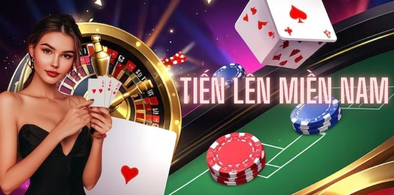 Tiến lên Miền Nam là gì? Game bài này có gì thú vị?